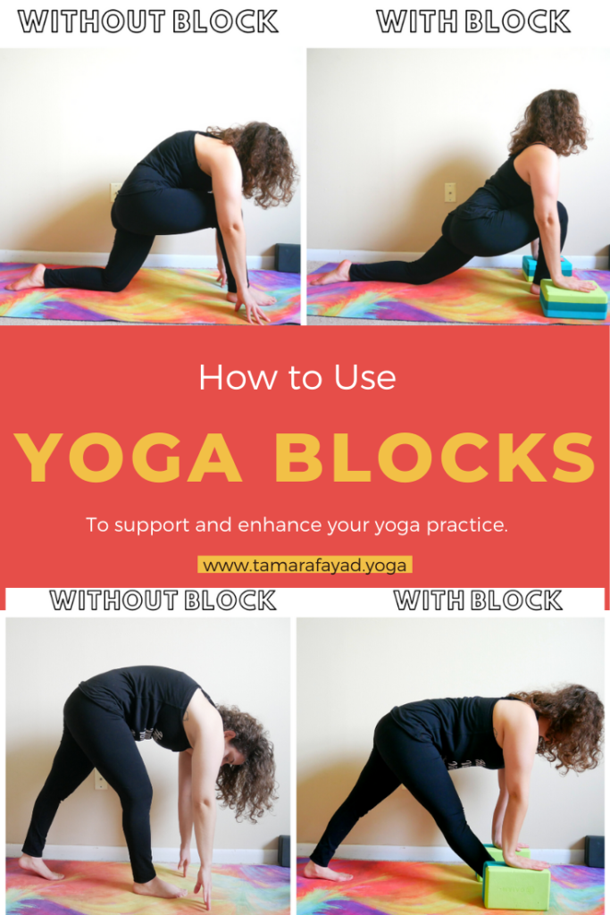 How to Use Yoga Blocks to Help Your Practice — Tamara Fayad Yoga